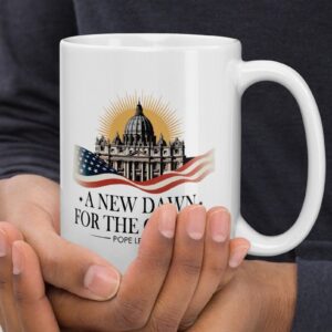 A New Dawn For The Church New Pope Leo XIV Mug