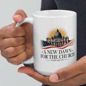 A New Dawn For The Church New Pope Leo XIV Mug