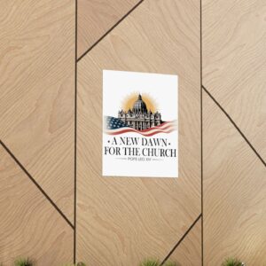 A New Dawn For The Church New Pope Leo XIV Poster
