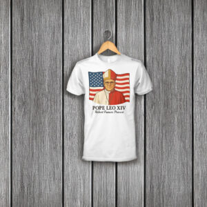 American Pope Leo XIV May 8th 2025 Robert Francis Prevost Shirt