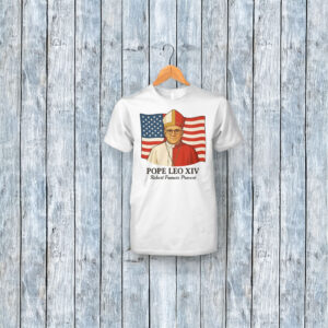 American Pope Leo XIV May 8th 2025 Robert Francis Prevost Shirt