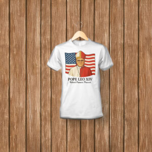 American Pope Leo XIV May 8th 2025 Robert Francis Prevost Shirt