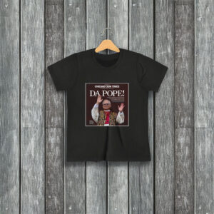 Da Pope! Front Page Kids Shirt