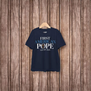 First American Pope Leo XIV T-Shirt