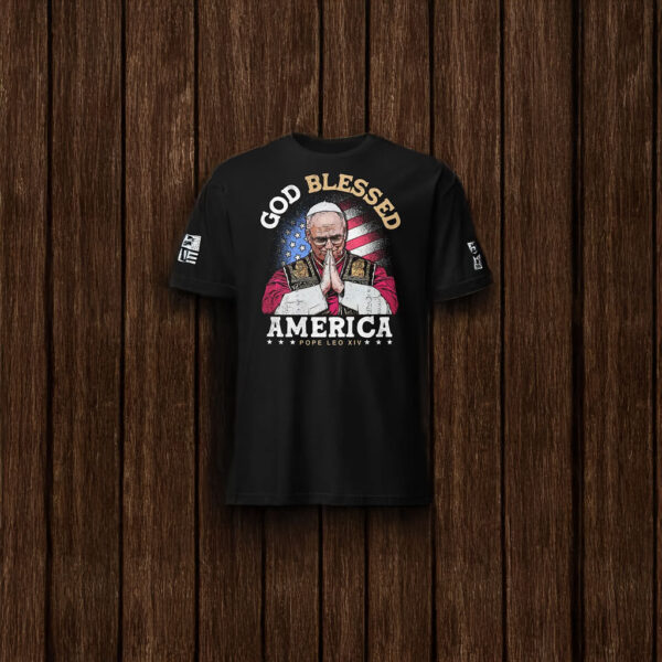 God BLESSED America: Pope Leo XIV T-Shirt