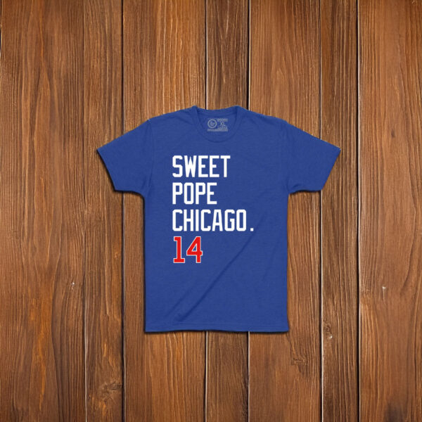 Pope Leo XIV DA SWEET POPE CHICAGO T-Shirt