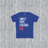 Pope Leo XIV DA SWEET POPE CHICAGO T-Shirt