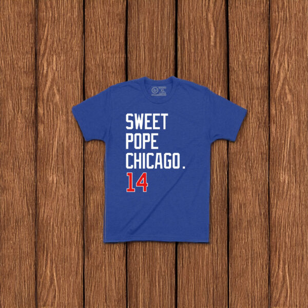 Pope Leo XIV DA SWEET POPE CHICAGO T-Shirt