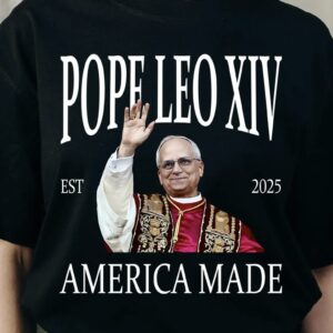Pope Leo XIV First American Pope 2025 T-Shirt