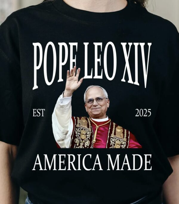 Pope Leo XIV First American Pope 2025 T-Shirt