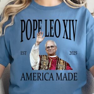 Pope Leo XIV First American Pope 2025 T-Shirt