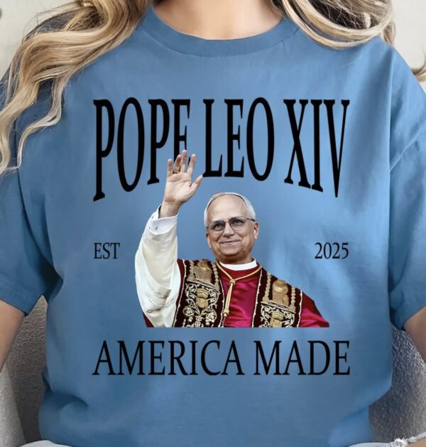 Pope Leo XIV First American Pope 2025 T-Shirt