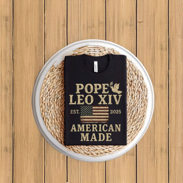 Pope Leo XIV First American Pope T-Shirt
