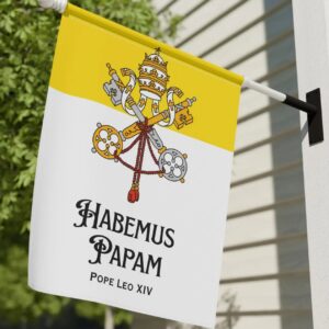 Pope Leo XIV Flag, Habemus Papam Garden Flag