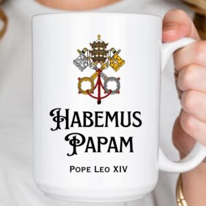 Pope Leo XIV Mug, Habemus Papam Coffee Cup