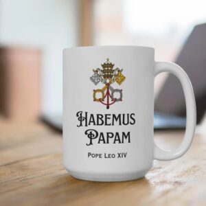 Pope Leo XIV Mug, Habemus Papam Coffee Cup