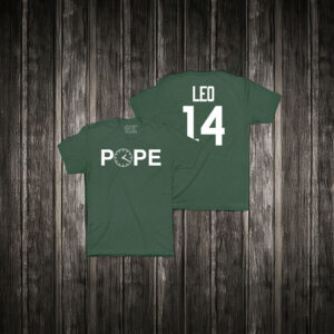 Pope Leo XIV POPE T-Shirt