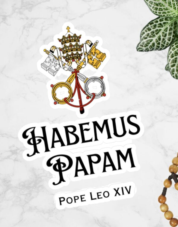 Pope Leo XIV Sticker, Habemus Papam Sticker