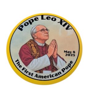 Pope Leo XVI Commemorative Button – First American Pope