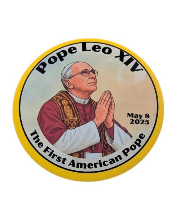 Pope Leo XVI Commemorative Button – First American Pope