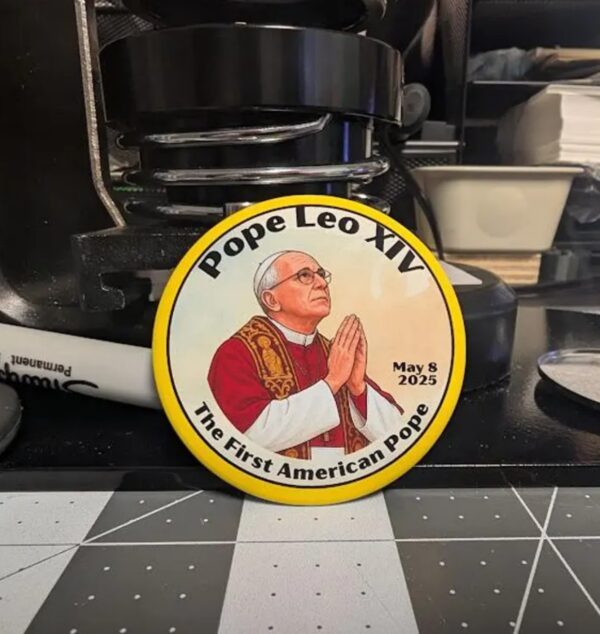 Pope Leo XVI Commemorative Button – First American Pope